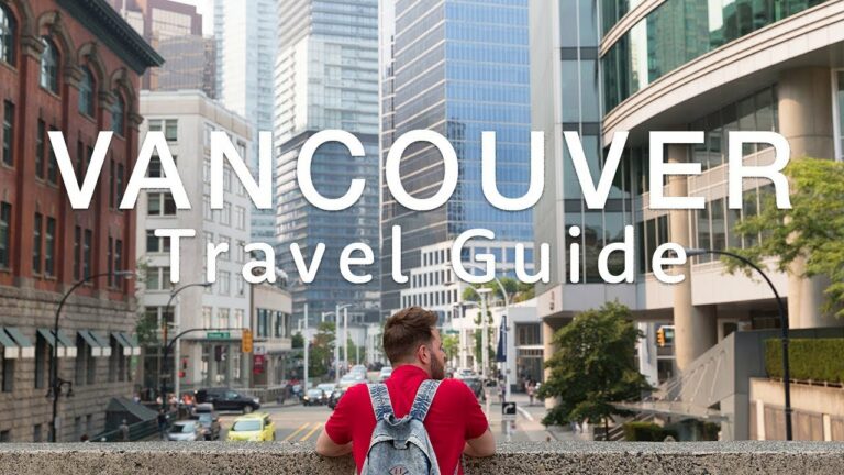 ?? VANCOUVER Travel Guide ?? | Travel Better in Canada!