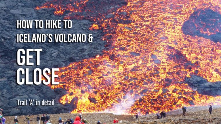 How to Hike to Iceland's Erupting Volcano 2022 – What you Need for Trail 'A'