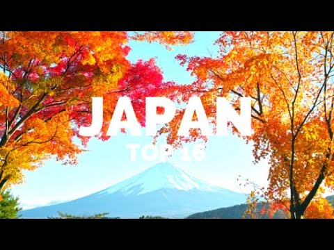 16 Amazing Places To Visit In Japan 🇯🇵 | Japan Travel Film