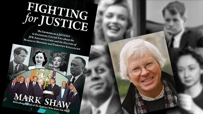 Fighting for Justice – JFK, Dorothy Kilgallen, and Marilyn Monroe