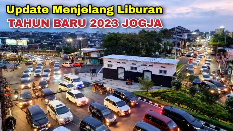 Libur Natal Dan Tahun Baru Situasi Terkini Kota Yogyakarta Dan Kawasan Malioboro | Wisata Jogja