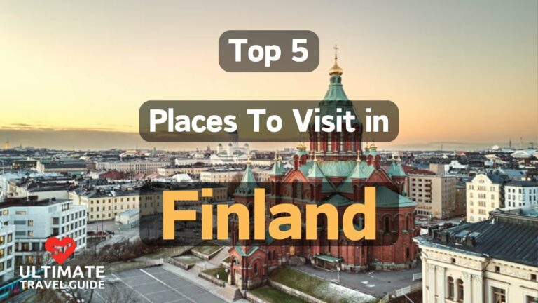 Top 5 Places To Visit in Finland | Ultimate Travel Guide